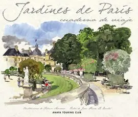 Cuaderno de Viaje Jardines de París