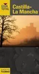 Guía Total Castilla - la Mancha