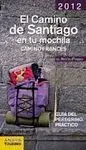 El Camino de Santiago en tu Mochila. Camino Francés