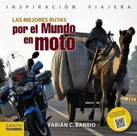 Las Mejores Rutas por el Mundo en Moto