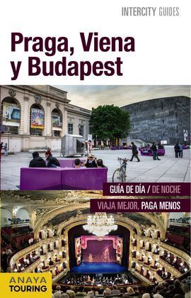 PRAGA, VIENA Y BUDAPEST