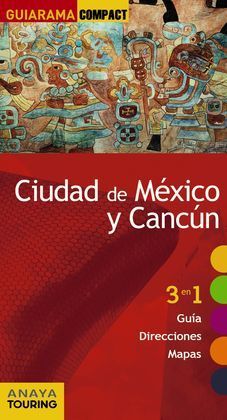 CIUDAD DE MÉXICO Y CANCÚN
