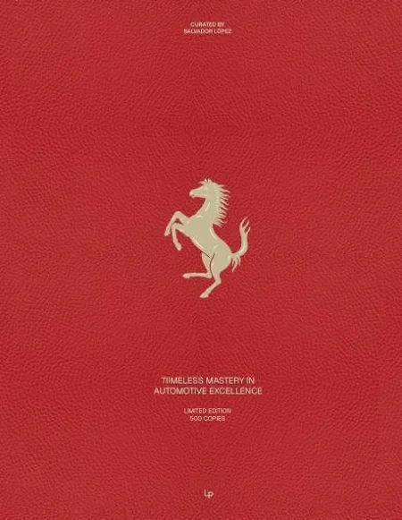 Ferrari. Timeless Maestry In Automotive Excellence. Limited Edition