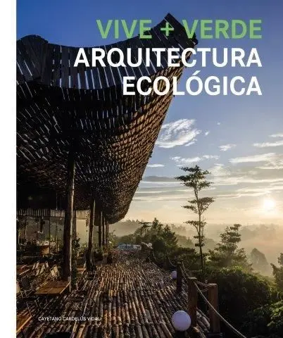 Vive+Verde Arquitectura Ecologica