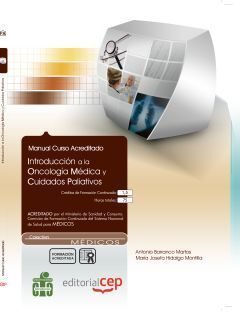 INTRODUCCIÓN A LA ONCOLOGÍA MÉDICA Y CUIDADOS PALIATIVOS. COLECCIÓN FORMACIÓN CO