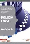 TEST PSICOTÉCNICOS, DE PERSONALIDAD Y ENTREVISTA PERSONAL POLICÍA LOCAL DE ANDALUCÍA 2010