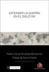Entender la Guerra en el Siglo Xxi