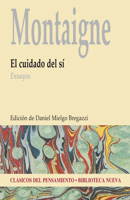 El Cuidado del sí. Ensayos