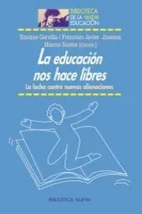 La Educación nos Hace Libres