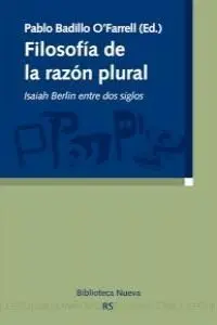 Filosofia de la Razon Plural. Isaiah Berlin entre
