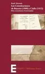 Las Constituciones de Bayona (1808) y Cádiz (1812)