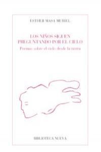 NIÑOS SIGUEN PREGUNTANDO POR EL CIELO, LOS