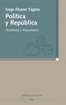 Política y República: Aristóteles y Maquiavelo