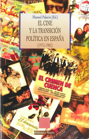 EL CINE Y LA TRANSICION POLITICA ESPAÑOLA