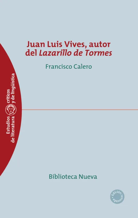 Juan Luis Vives, Autor del Lazarillo de Tormes
