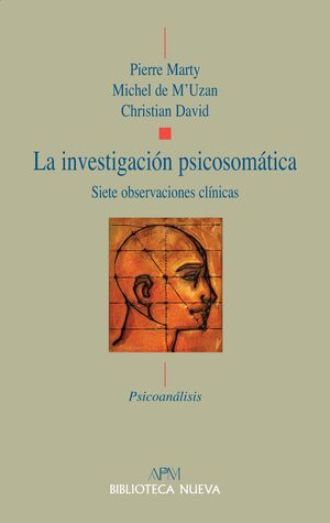 LA INVESTIGACION PSICOSOMATICA