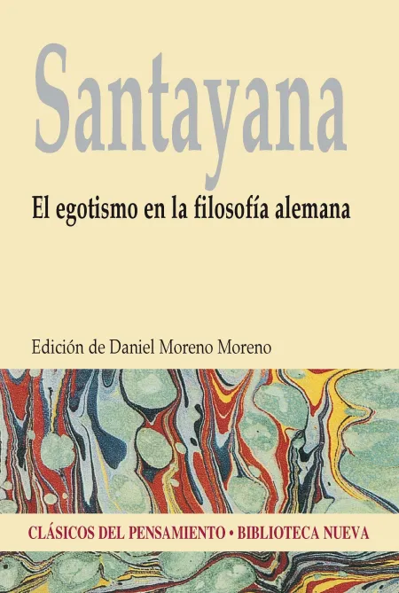 El Egotismo en la Filosofía Alemana