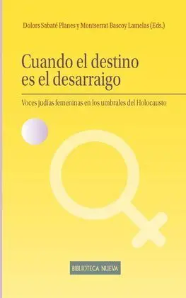 Cuando el Destino Es el Desarraigo