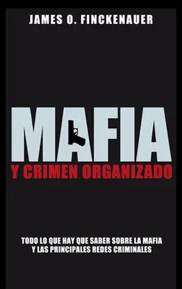 Mafia y Crimen Organizado
