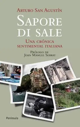Sapore Di Sale. Una Crónica Sentimental Italiana