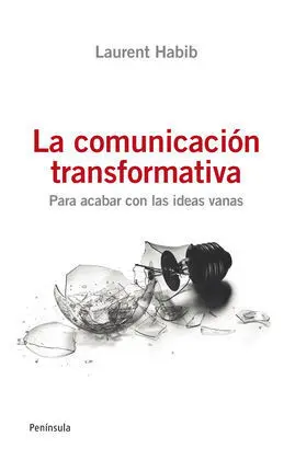 La Comunicación Transformativa