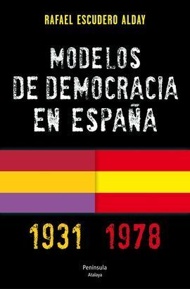 MODELOS DE DEMOCRACIA EN ESP. 1931-1978