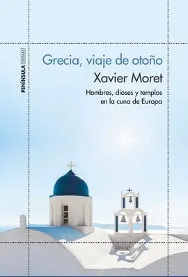 Grecia, Viaje de Otoño