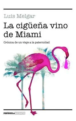 La Cigüeña Vino de Miami