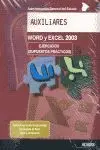 Auxiliares Administración General del Estado. Word y Excel 2003 Ejercicios