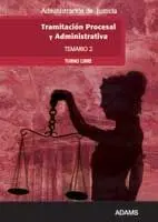 Temario 2 de Tramitación Procesal y Administrativa de la Administración de Justi