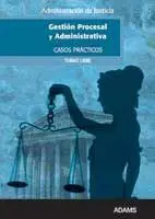Casos Prácticos de Gestión Procesal y Administrativa, Turno Libre