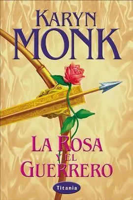 La Rosa y el Guerrero