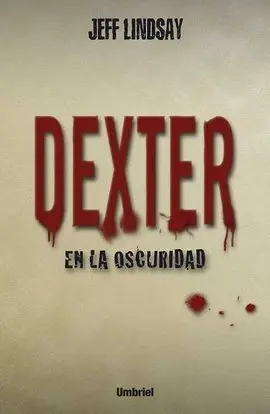 Dexter en la Oscuridad