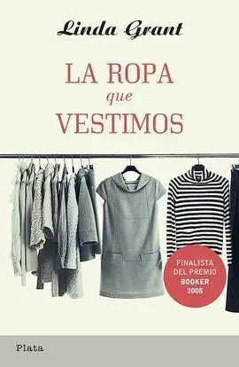 La Ropa que Vestimos