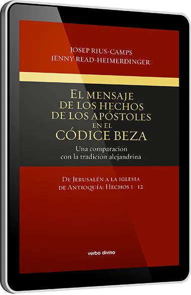 El Mensaje de los Hechos de los Apóstoles en el Códice Beza