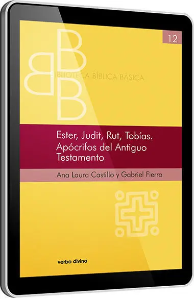 Ester, Judit, Rut, Tobías. Apócrifos del Antiguo Testamento
