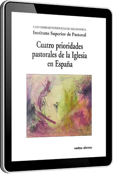 Cuatro Prioridades Pastorales de la Iglesia en España
