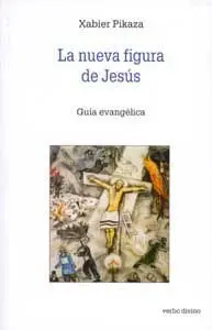 La Nueva Figura de Jesús
