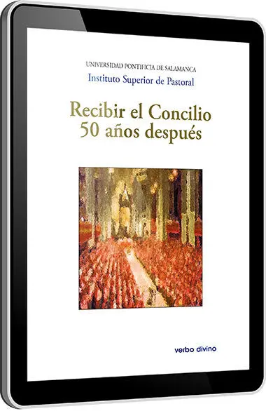 Recibir el Concilio 50 Años Después