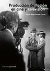 Producción de Ficción en Cine y Televisión