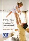 Psicologia del Desarrollo Humano: del Nacimiento a la Vejez