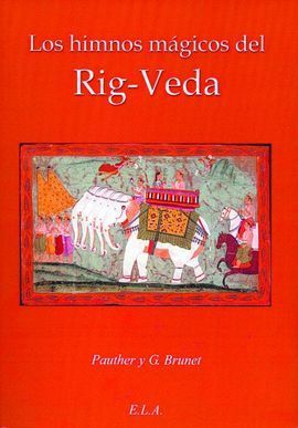 HIMNOS MAGICOS DEL RIG-VEDA, LOS