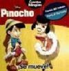 PINOCHO ¡SE MUEVE! CUENTO BILINGÜE
