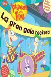 LA GRAN GALA ROCKERA. PHINEAS Y FERB
