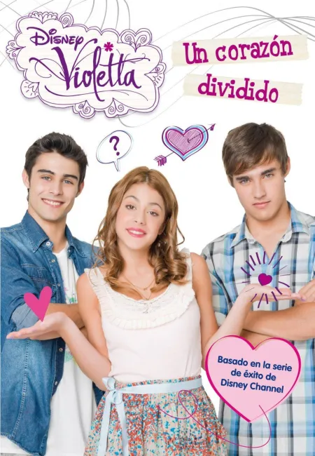 Violetta 2. Un Corazon Dividido