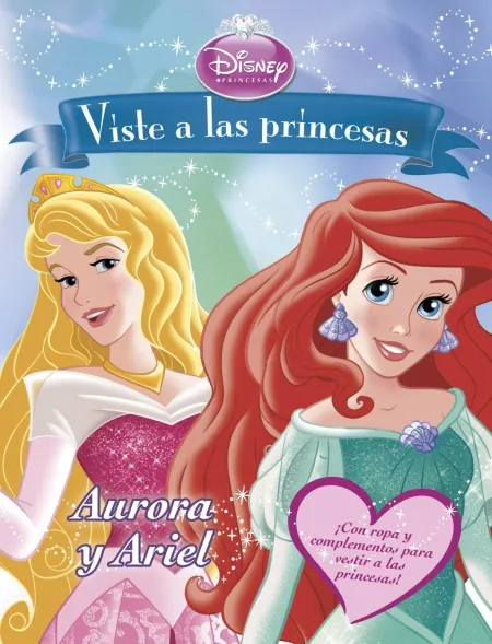 Viste a Princesas. Recortables. Aurora y Ariel