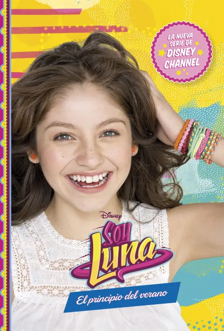 Soy Luna. El Principio del Verano