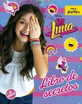 Soy Luna. Libro de Secretos
