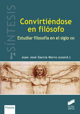 CONVIRTIÉNDOSE EN FILÓSOFO