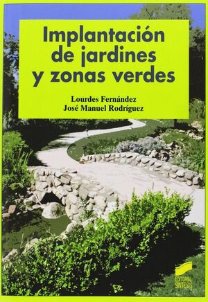 IMPLANTACION DE JARDINES Y ZONAS VERDES